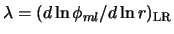 $\lambda = (d \ln \phi_{ml}/d \ln r)_{\rm LR}$